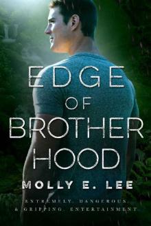 Edge of Brotherhood (Love on the Edge Book 6) Read online