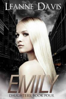 Emily (Daughters, Book #4) (Daughters Series)