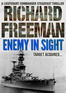 Enemy In Sight (A Commander Steadfast Naval Thriller) Read online