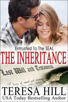 Entrusted To The SEAL: The Inheritance (The McRaes — Book 6) Read online