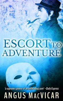 Escort to Adventure Read online