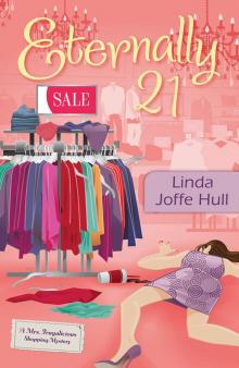 Eternally 21: A Mrs. Frugalicious Shopping Mystery Read online