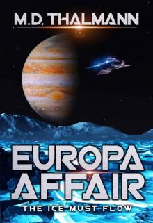 Europa Affair: The Ice Must Flow