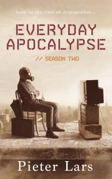 Everyday Apocalypse: Season Two