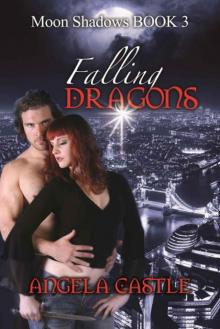 Falling Dragons (#3 Moon Shadows) Read online