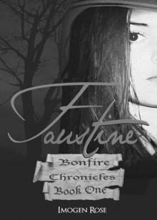 FAUSTINE (Bonfire Chronicles Book One) Read online