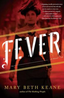 Fever: A Novel Read online