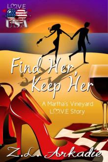 Find Her, Keep Her (A Martha's Vineyard Love Story) (Love in the USA) Read online