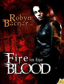 Fire in the Blood: Bad Witch, Book 4 Read online