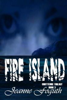 Fire Island: Book 3 of The Chatterre Trilody (Chatterre Trilogy) Read online