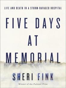 Five Days at Memorial Read online
