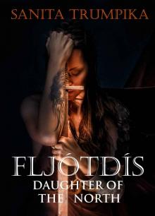 Fljótdís- Daughter of the North Read online