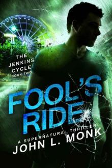 Fool's Ride (The Jenkins Cycle Book 2) Read online