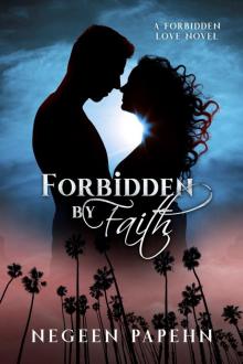 Forbidden by Faith Read online
