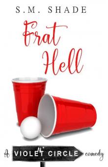 Frat Hell (Violent Circle Book 2) Read online