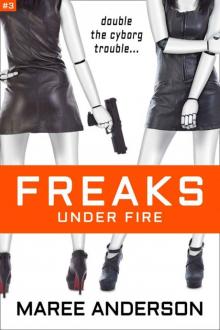 Freaks Under Fire Read online