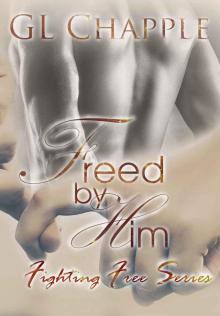 Freed by Him Read online
