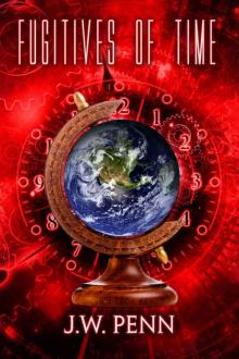 Fugitives of Time: Sequel to Emperors of Time Read online