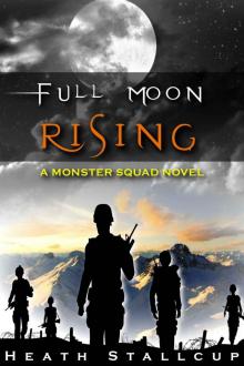 Full Moon Rising - 02 Read online