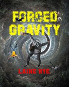 G-Force (Book 2): Forced Gravity Read online