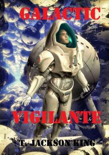 Galactic Vigilante (Vigilante Series 3) Read online