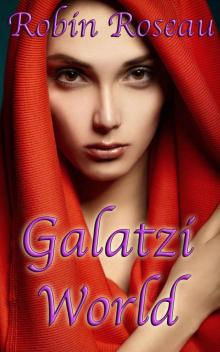 Galatzi World (Galatzi Trade Book 2)