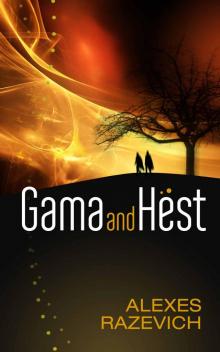 Gama and Hest: An Ahsenthe Cycle companion novella (The Ahsenthe Cycle) Read online