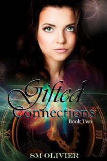 Gifted Connections [Book 2] Read online