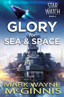 Glory for Sea and Space (Star Watch Book 4) Read online