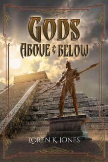 Gods Above and Below (Stavin DragonBlessed Book 6) Read online
