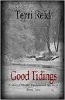 Good Tidings - A Mary O'Reilly Paranormal Mystery (Book 2) Read online