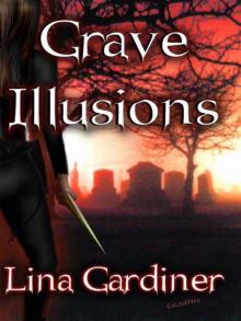Grave Illusions Read online