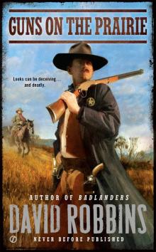 Guns on the Prairie Read online