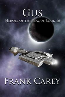 Gus (Heroes of the League Book 16) Read online