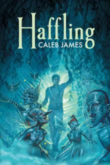 Haffling (The Haffling series) Read online