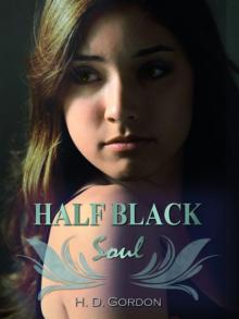 Half Black Soul Read online