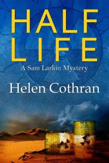 Half Life (A Sam Larkin Mystery) Read online
