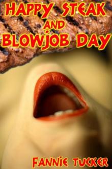 Happy Steak and Blowjob Day Read online