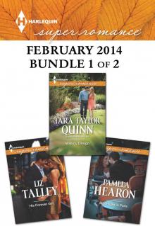 Harlequin Superromance February 2014 - Bundle 1 of 2: His Forever GirlMoonlight in ParisWife by Design Read online