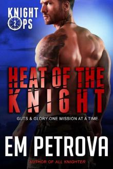 Heat of the Knight Read online
