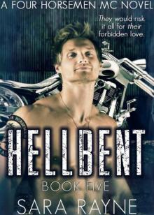 Hellbent (Four Horsemen MC Book 5)