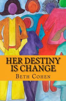 Her Destiny is Change Read online