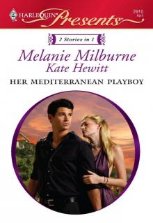 Her Mediterranean Playboy Read online