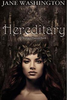 Hereditary (Beatrice Harrow Series) Read online