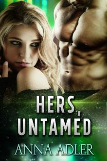 Hers, Untamed: A Science Fiction Romance Read online