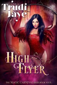 High Flyer (The Magic Carnival Book 4) Read online