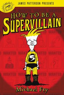 How to Be a Supervillain Read online
