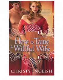 How to Tame a Willful Wife Read online