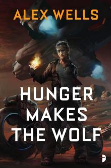 Hunger Makes the Wolf Read online