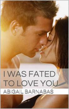 I Was Fated to Love You Read online